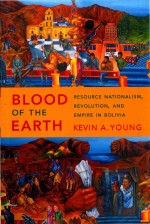 Blood Of The Earth: Resource Nationalism