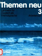 Themen neu.Arbeitsbuch 3:Lehrwerk fur Deutsch als Fremdsprache