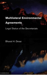 MULTILATERAL ENVIRONMENTAL AGREEMENTS  LEGAL STATUS OF THE SECRETARIATS