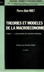 THEORIES ET MODELES DE LA MACROECONOMIE TOME 1