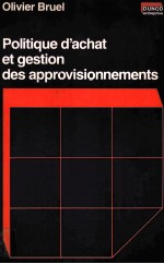 POLITIQUE D’ACHAT ET GESTION DES APPROVISIONNEMENTS