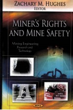 Miner's Rights & Mine Safety