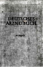 DEUTSCHES ARZNEIBUCH 6. AUSGABE