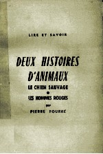 DEUX HISTOIRES D’ANIMAUX