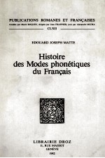 HISTOIRE DES MODES PHONéTIQUES DU FRAN?AIS