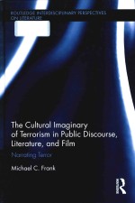 The cultural imaginary of terrorism in public discourse