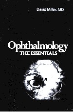 OPHTHALMOLOGY  THE ESSENTIALS