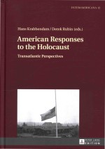 American Responses To The Holocaust: Transatlantic Perspecives