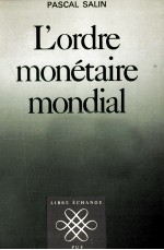 L'ORDRE MONéTAIRE MONDIAL