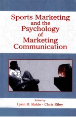 SPORTS MARKETING AND THE PSYCHOLOGY OF MARKETING COMMUNICATION