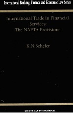 International Trade in Financial Services:The NAFTA Provisions