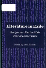 Literature in exile: emigrants' fiction 20th century experience