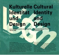 Kulturelle identitat und Design Cultural Identity and Design