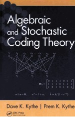 Algebraic and Stochastic Coding Theory