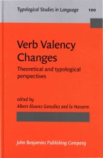 Verb valency changes: theoretical and typological perspectives