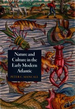 Nature and Culture in the Early Modern Atlantic