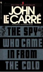 THE SPY WHO CAME IN FROM THE COLD