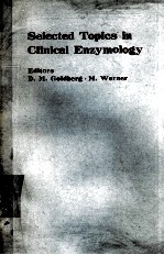 SELECTED TOPICS IN CLINICAL ENZYMOLOGY