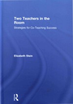 Two Teachers in the Room: Strategies for Co-Teaching Success