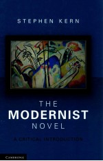 THE MODERNIST NOVEL:A CRITICAL INTRODUCTION