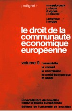 LE DROIT DE LA COMMUNAUTE ECONO9IQUE EUROPEENNE VOLUME 9