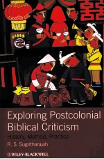 Exploring Postcolonial Biblical Criticism:History