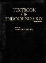 TEXTBOOK OF ENDOCRINOLOGY  SIXTH EDITION