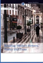 Reading Modern Hebrew Poetry And Prose