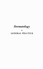 DERMATOLOGY IN GENERAL PRACTICE