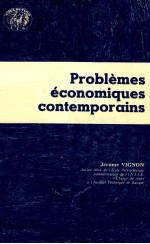 PROBLèMES éCONOMIQUES CONTEMPORAINS