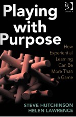 PLAYING WITH PURPOSE:HOW EXPERIENTIAL LEARNING CAN BE MORE THAN A GAME