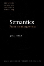 SEMANTICS FROM MEANING TO TEXT