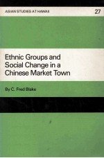 Ethnic groups and social change in Chinese market town