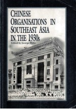 CHINESE ORGANISATIONS IN SOUTHEAST ASIA IN THE 1930s