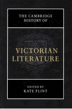 The Cambridge History of Victorian Literature