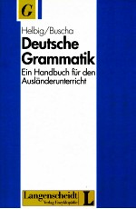 Deutsche Grammatik:Ein Handbuch für den Ausl?nderunterricht