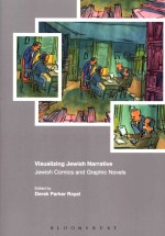 Visualizing Jewish Narrative: Jewish Comics and Graphic Novels