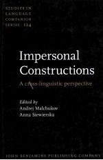 Impersonal Constructions:A Cross-Linguistic Perspective