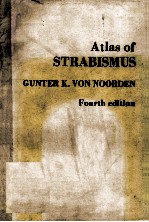 ATLAS OF STRABISMUS  FOURTH EDITION