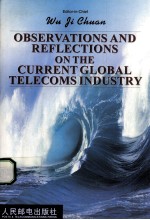 OBSERVATIONS AND REFLECTIONS ON THE CURRENT GLOBAL TELECOMS INDUSTRY