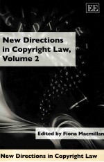 NEW DIRECTIONS IN COPYRIGHT LAW VOLUME 2