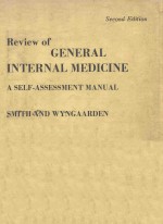 REVIEW OF GENERAL INTERNAL MEDICINE  A SELF-ASSESSMENT MANUAL  SECOND EDITION