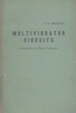 MULTIVIBRATOR CIRCUITS INTRODUCTION TO ROBOT TECHNIQUE