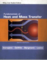 FUNDAMENTALS OF HEAT AND MASS TRANSFER  SIXTH EDITION