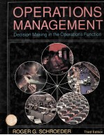 OPERATIONS MANAGEMENT Decision Making in the Operations Function Third Edition