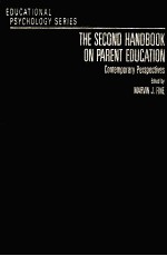 THE SECOND HANDBOOK ON PARENT EDUCATION:CONTEMPORARY PERSPECTIVES