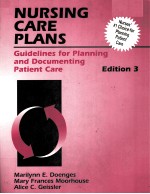 NURSING CARE PLANS  GUIDELINES FOR PLANNING AND DOCUMENTING PATIENT CARE  EDITION 3