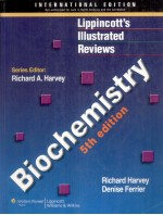 LIPPINCOTT'S ILLUSTRATED REVIEWS:BIOCHEMISTRY  FIFTH EDITION