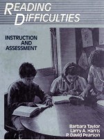 READING DIFFICULTIES:Instruction and Assessment