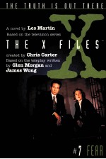 THE X FILES FEAR:A NOVEL BY LES MARTIN